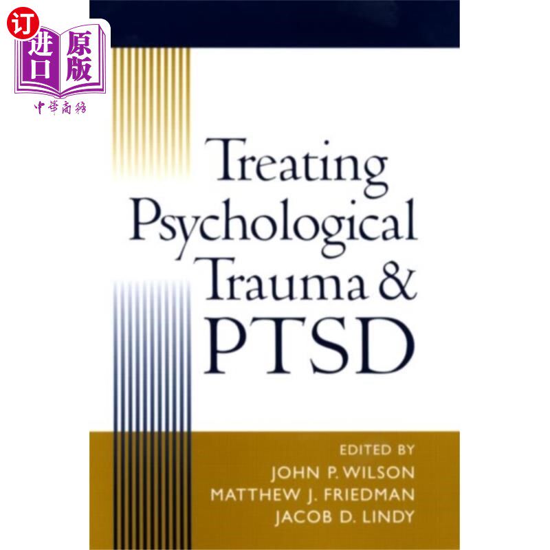 海外直订医药图书Treating Psychological Trauma and PTSD 治疗心理创伤和创伤后应激障碍
