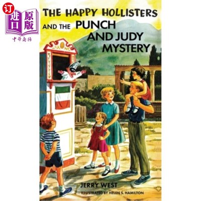 海外直订The Happy Hollisters and the Punch and Judy Mystery: HARDCOVER Special Edition 《快乐的霍利斯特》《潘趣与朱
