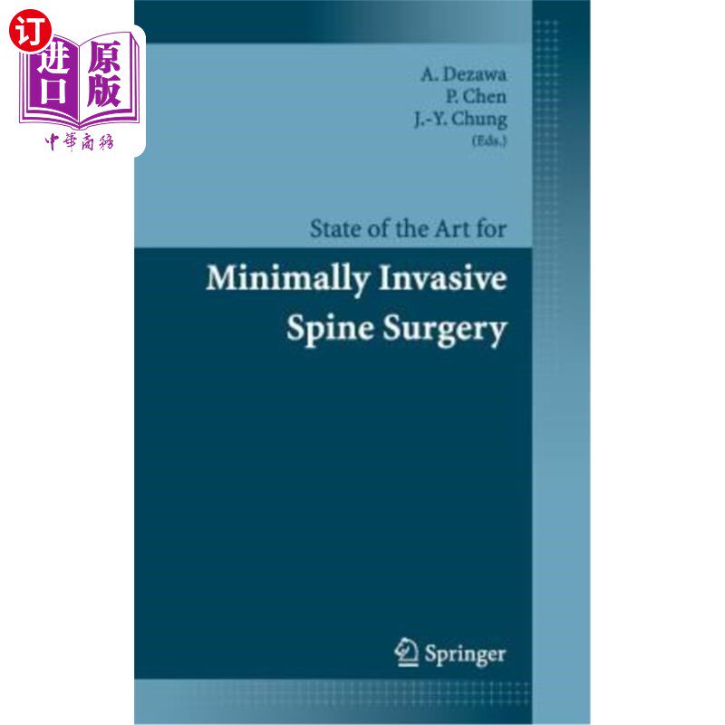 海外直订医药图书State of the Art for Minimally Invasive Spine Surgery 微创脊柱手术的发展现状