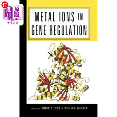 海外直订Metal Ions in Gene Regulation 基因调控中的金属离子