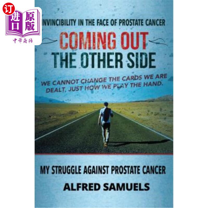海外直订医药图书Invincibility in the face of prostate cancer: Coming out the other side 在前列腺癌面前无敌：走出另