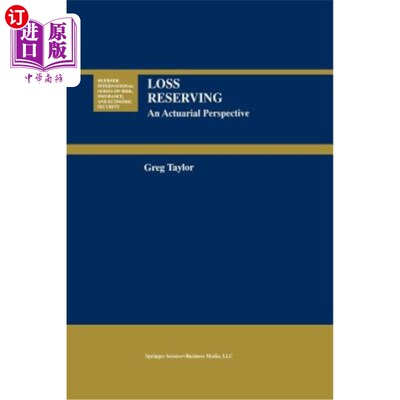 海外直订Loss Reserving: An Actuarial Perspective 损失准备金：精算的视角