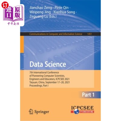 海外直订Data Science: 7th International Conference of Pioneering Computer Scientists, En 数据科学:第七届计算机科学先驱