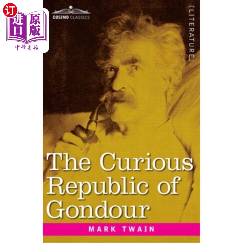 海外直订The Curious Republic of Gondour: and Other Whimsical Sketches 好奇的刚铎共和国:和其他异想天开的草图