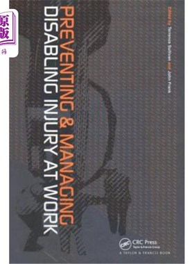 海外直订Preventing and Managing Disabling Injury at Work 预防和管理工伤