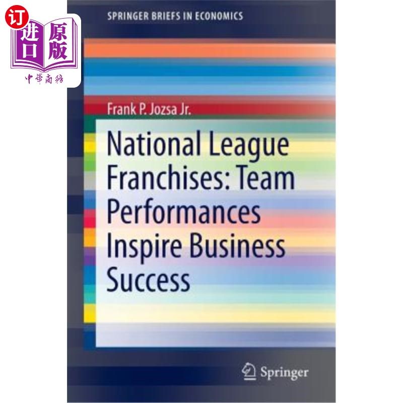 海外直订National League Franchises: Team Performances Inspire Business Success 全国联赛特许经营权：团队表现激发商业