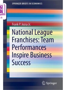 海外直订National League Franchises: Team Performances Inspire Business Success 全国联赛特许经营权：团队表现激发商业