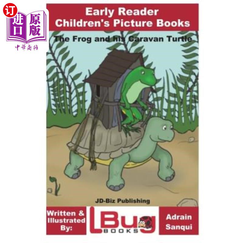 海外直订The Frog and his Caravan Turtle - Early Reader - Children's Picture Books 青蛙和他的大篷车龟-早期读者-儿童