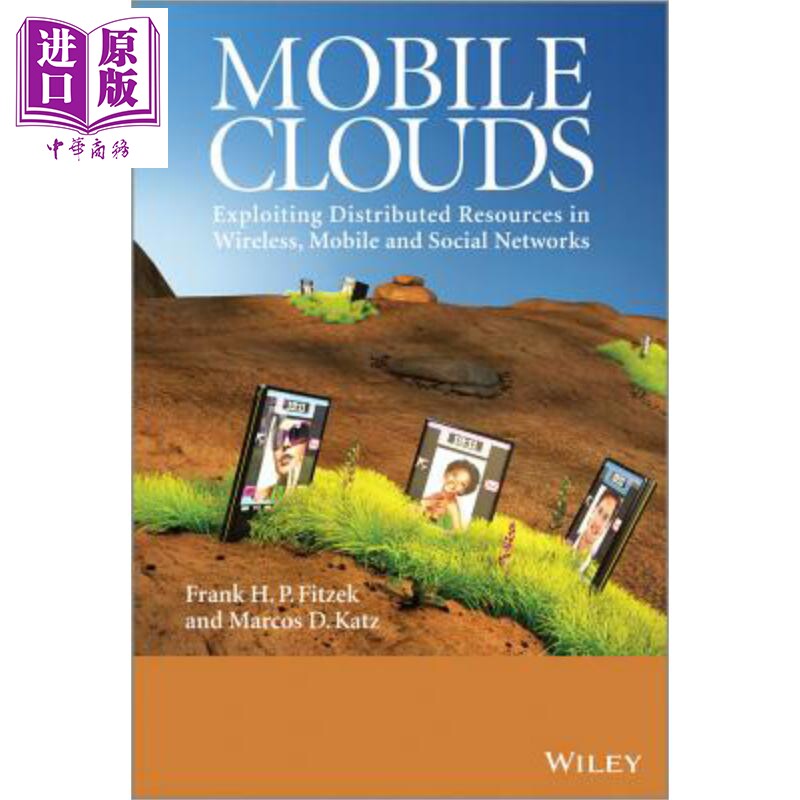 现货 移动云计算 无线 移动和社交网络中的分布资源利用 Mobile Clouds Frank Fitze【中商原版】