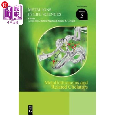 海外直订Metallothioneins and Related Chelators 金属硫蛋白及其螯合物