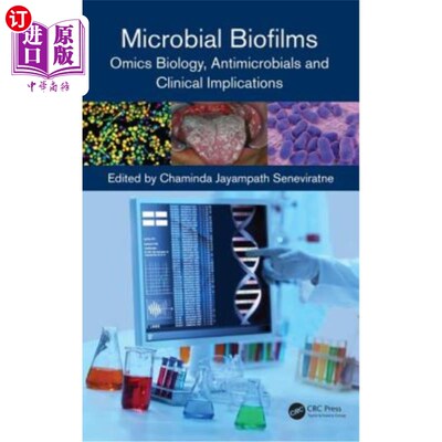 海外直订医药图书Microbial Biofilms: Omics Biology, Antimicrobials and Clinical Implications 微生物生物膜:组学生物学