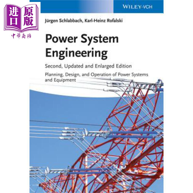 现货 电站系统工程 电力系统与设备的规划 设计及运行 第2版 Power System Engineering 英文原版 Jürgen