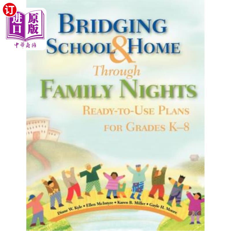 海外直订Bridging School and Home Through Family Nights: Ready-To-Use Plans for Grades K- 通过家庭之夜将学校和家庭联系起