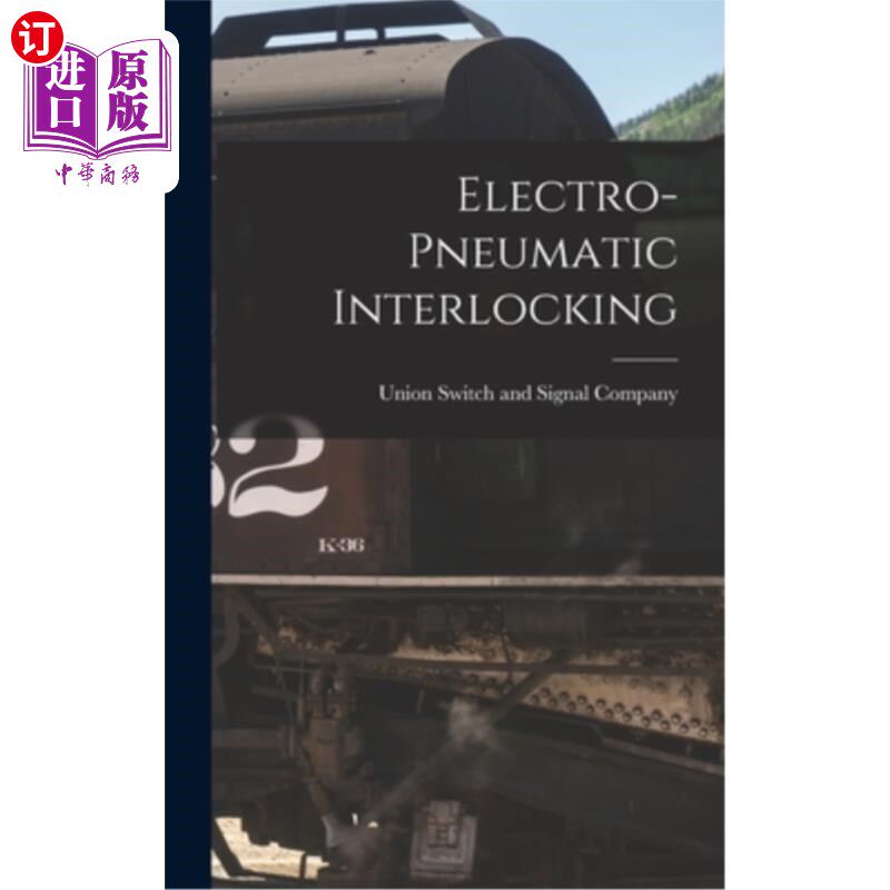 海外直订Electro-pneumatic Interlocking 电动气动联锁