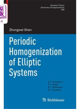 海外直订Periodic Homogenization of Elliptic Systems 椭圆系统的周期均匀化
