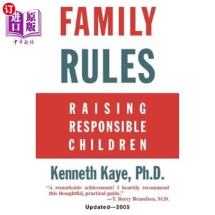海外直订Family Rules: Raising Responsible Children: 2005 Edition 家庭规则:养育负责任的孩子:2005年版