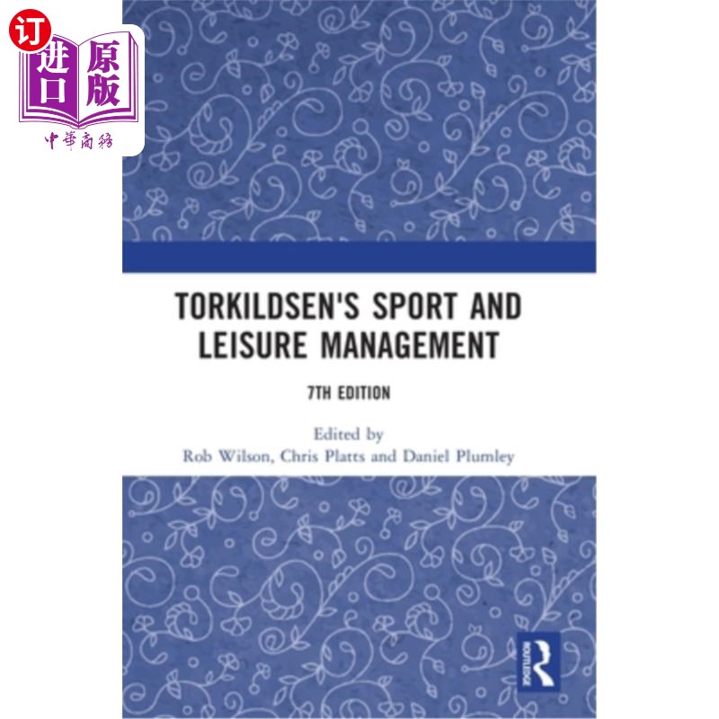 海外直订Torkildsen's Sport and Leisure Management 托基尔森的运动和休闲管理