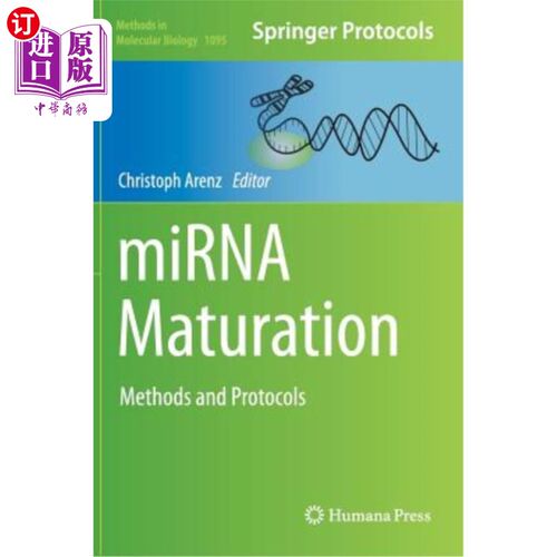 海外直订医药图书Mirna Maturation: Methods and Protocols Mirna成熟：方法和协议