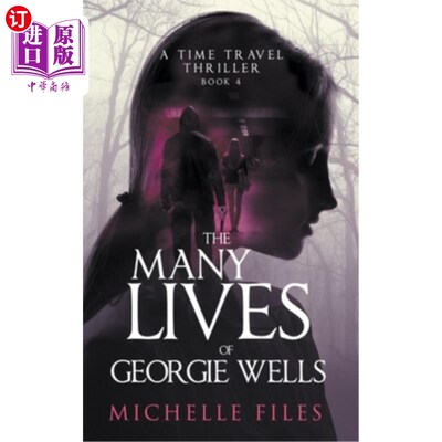 海外直订The Many Lives of Georgie Wells 乔治·威尔斯的多重人生