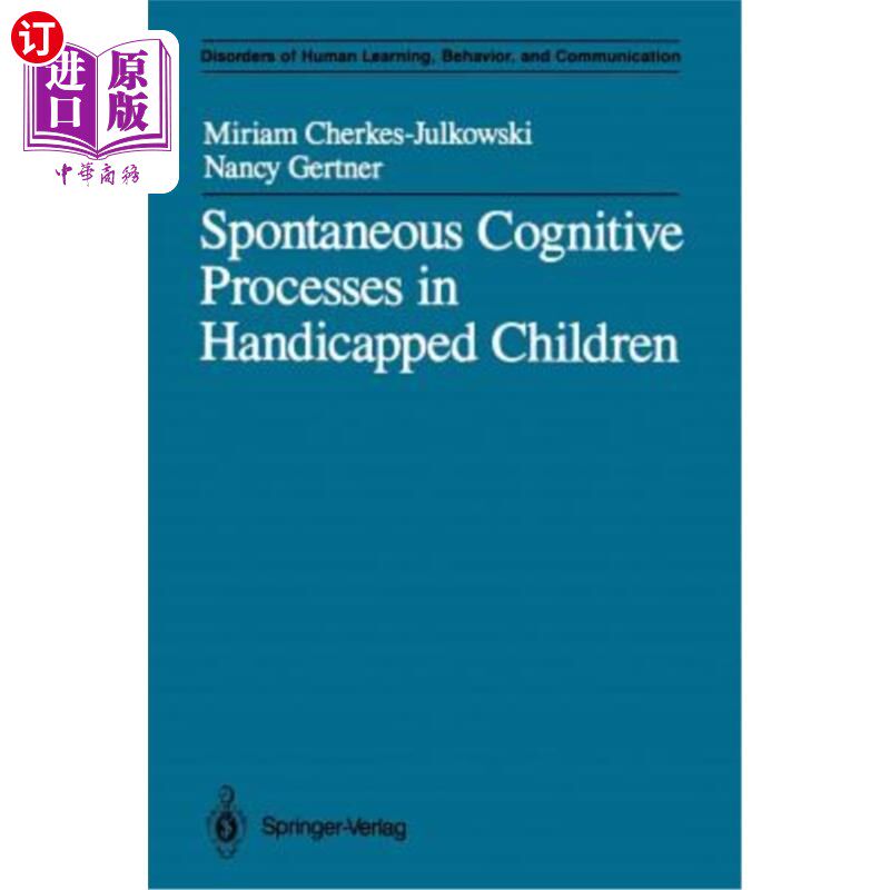 海外直订Spontaneous Cognitive Processes in Handicapped Children 残疾儿童的自发认知过程