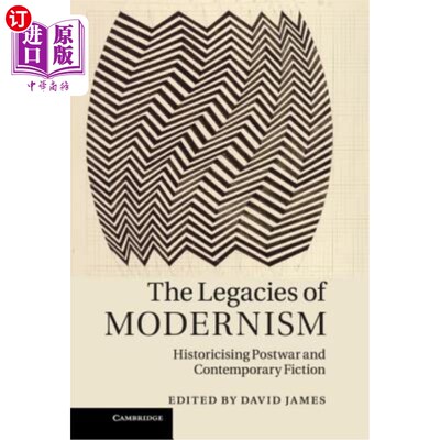 海外直订The Legacies of Modernism 现代主义的遗产