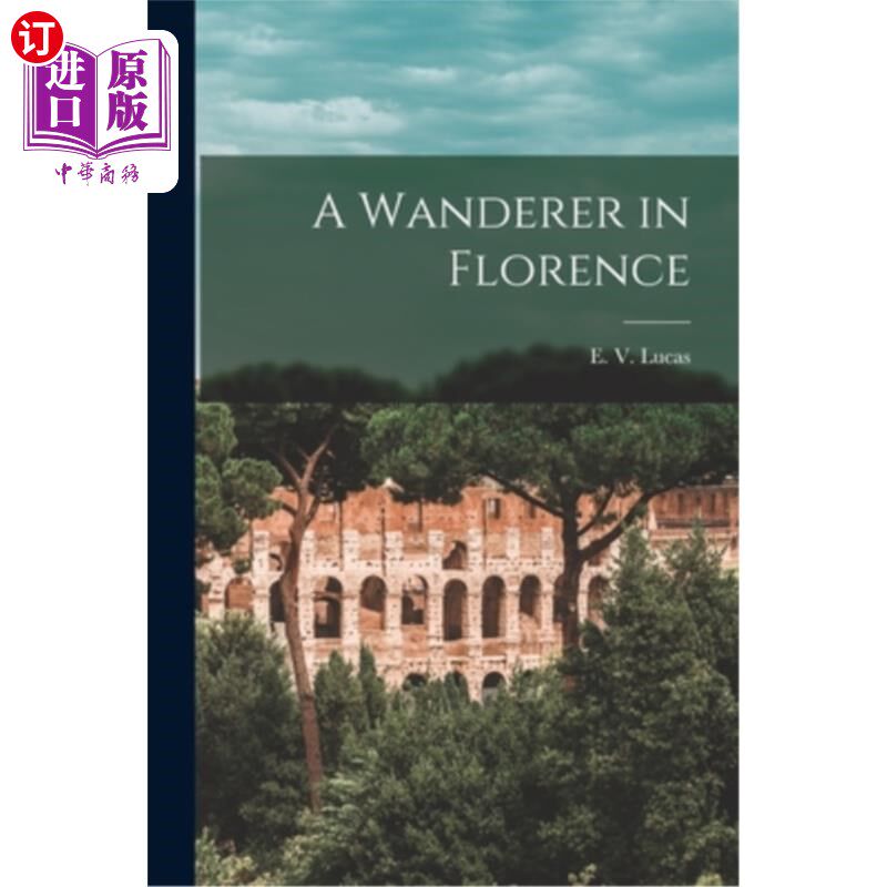 海外直订A Wanderer in Florence 佛罗伦萨的流浪者