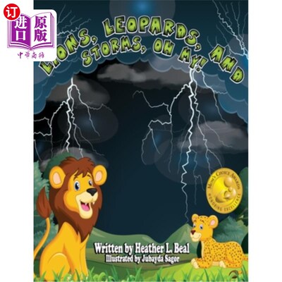 海外直订Lions, Leopards, and Storms, Oh My!: A Thunderstorm Safety Book 狮子、豹子和风暴，天哪雷雨安全手册