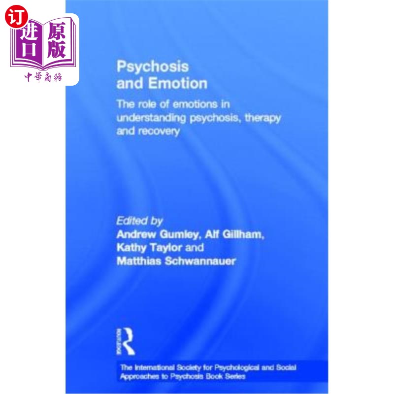 海外直订医药图书Psychosis and Emotion: The role of emotions in understanding psychosis, therapy 精神病和情绪:情绪