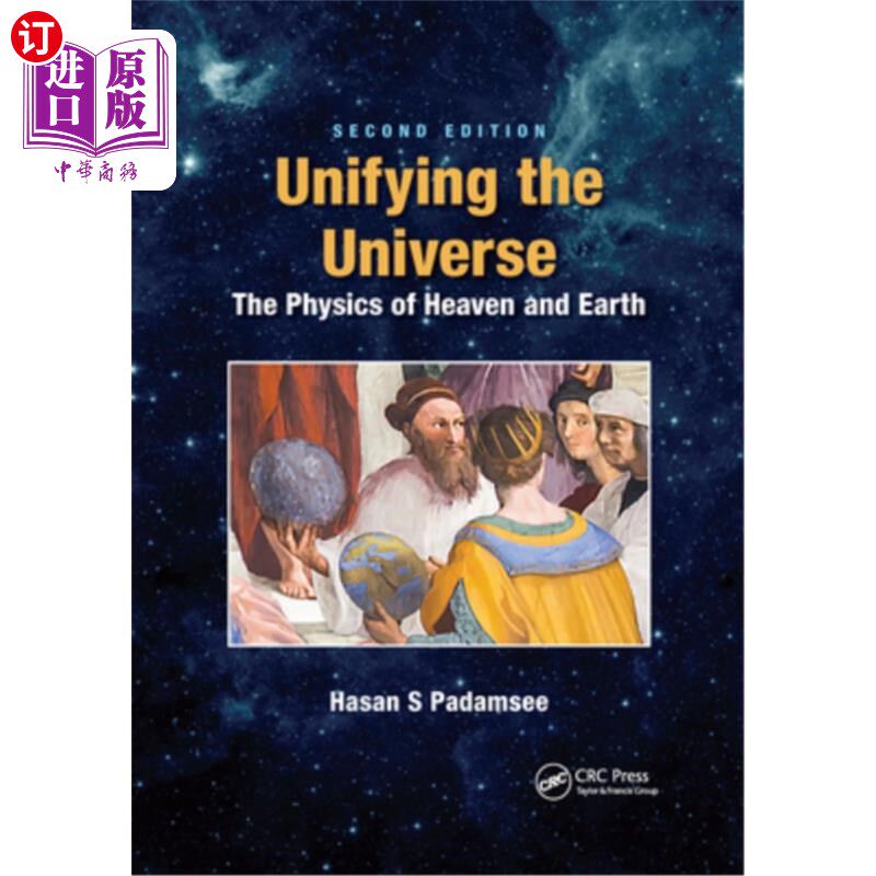 海外直订Unifying the Universe: The Physics of Heaven and Earth 统一宇宙:天地物理学