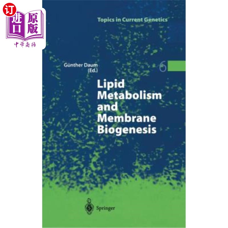 海外直订医药图书Lipid Metabolism and Membrane Biogenesis 脂质代谢与膜生物发生