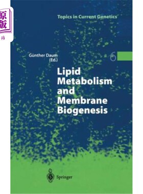 海外直订医药图书Lipid Metabolism and Membrane Biogenesis 脂质代谢与膜生物发生