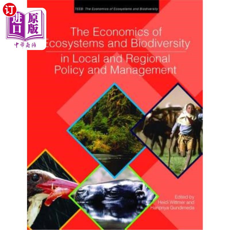 海外直订The Economics of Ecosystems and Biodiversity in Local and Regional Policy and Ma 地方和区域政策与管理中的生