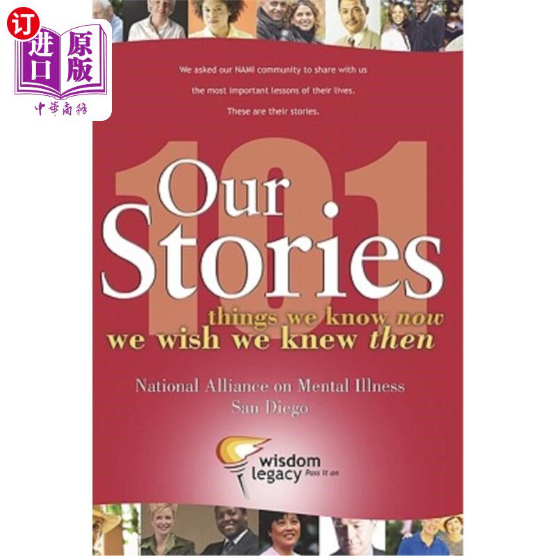 海外直订医药图书Our Stories - 101 things we know now we wish we knew then: National Alliance on  我们的故事——101