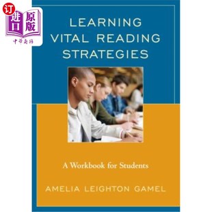海外直订Learning Vital Reading Strategies: A Workbook for Students 学习重要的阅读策略：学生手册