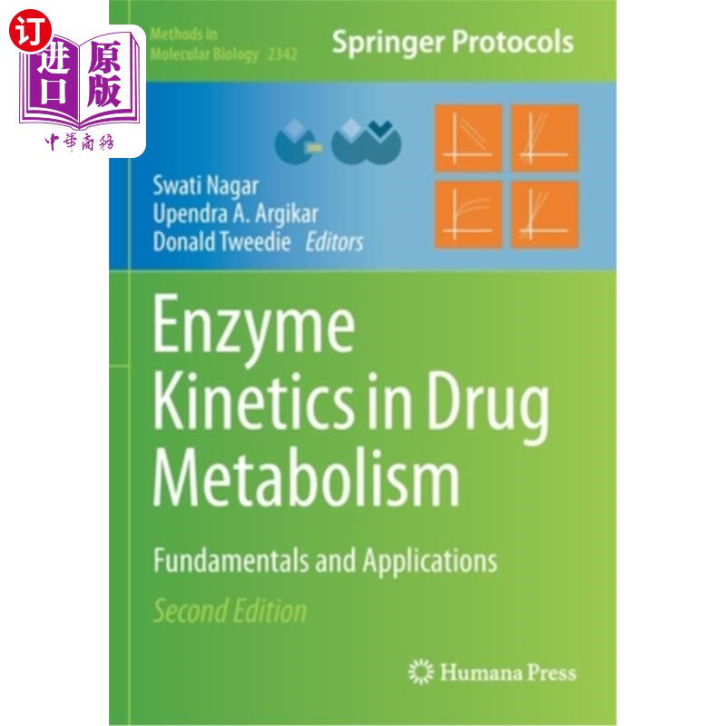 海外直订医药图书Enzyme Kinetics in Drug Metabolism: Fundamentals and Applications 药物代谢中的酶动力学:基础与应用