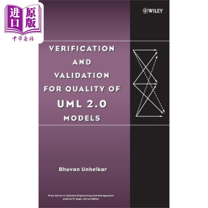 现货 UML 2.1 建模质量检验和确认 Verification And Validation For Quality Of Uml 2.0 Models 英文原版 Bhuvan Unhelk