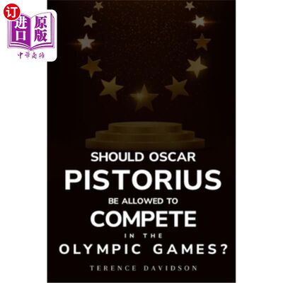 海外直订Should Oscar Pistorius be allowed to compete in the Olympic Games? 奥斯卡·皮斯托瑞斯应该被允许参加奥运会吗?