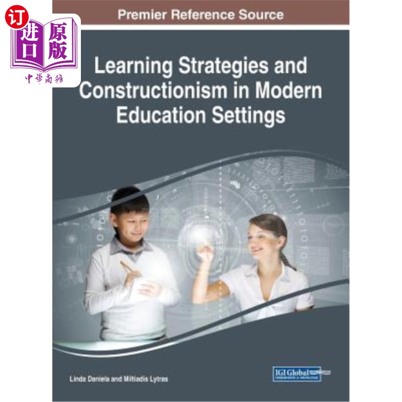海外直订Learning Strategies and Constructionism in Modern Education Settings 现代教育环境中的学习策略与建构主义