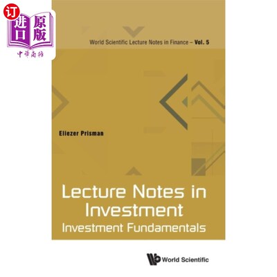 海外直订Lecture Notes In Investment: Investment Fundamen... 投资课堂讲稿:投资基础