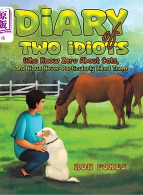 海外直订Diary of Two Idiots Who Know Zero About Cats, And Have Never Particularly Liked  两个白痴的日记，他们对猫一