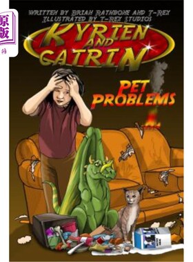 海外直订Kyrien and Catrin - Pet Problems: Dragon adventure for kids with bonus activites Kyrien和Cat