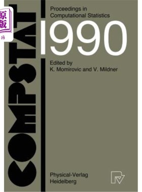 海外直订Compstat: Proceedings in Computational Statistics, 9th Symposium Held at Dubrovn Compstat：计