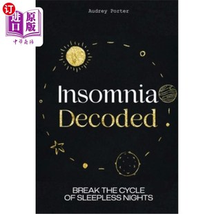 Sleepless 循环 Break ：打破不眠之夜 失眠解码 Nights Cycle the Decoded 海外直订医药图书Insomnia