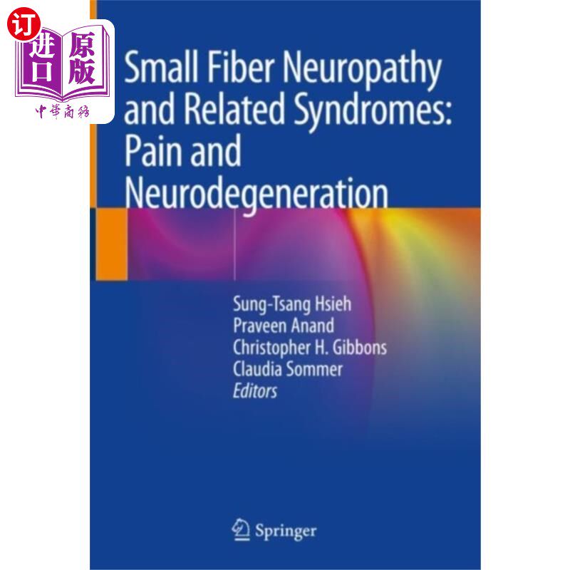 海外直订医药图书Small Fiber Neuropathy and Related Syndromes: Pa... 小纤维神经病及相关综合征：疼痛和神经变性