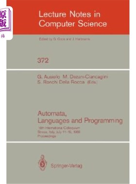 海外直订Automata, Languages and Programming: 16th International Colloquium, Stresa, Ital 自动机、语言和程序设计:第1