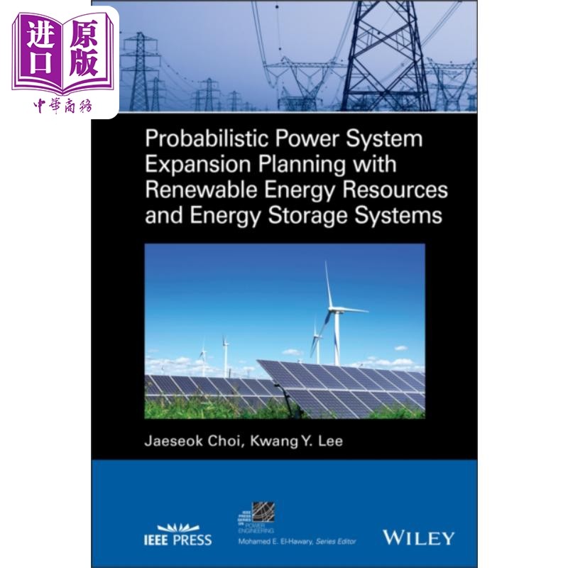 基于可再生能源与储能系统的概率电力系统扩展规划 Probabilistic Power System Expansion Planning 英文原版【中商原版】