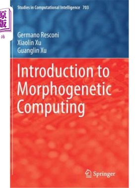 海外直订Introduction to Morphogenetic Computing 形态发生计算导论