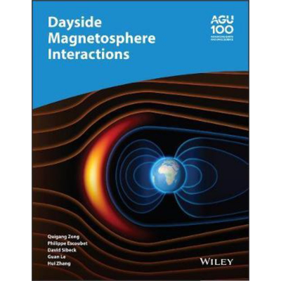 现货 光面磁层相互作用 Dayside Magnetosphere Interactions 英文原版 Quigang Zong 中商原版