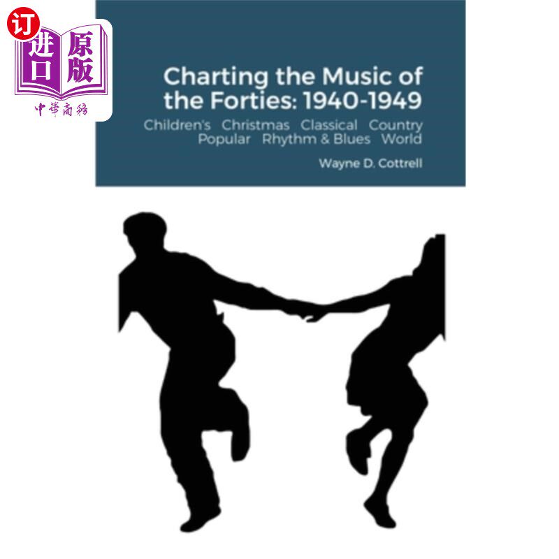 海外直订Charting the Music of the Forties: 1940-1949: Children's Christmas Classical Cou 40年代音乐图表:1