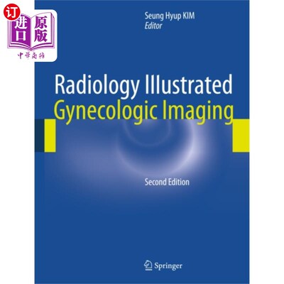 海外直订医药图书Radiology Illustrated: Gynecologic Imaging 放射学插图：妇科成像